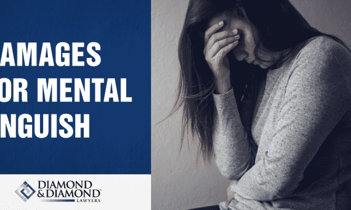 Damages For Mental Anguish Diamond And Diamond Bc